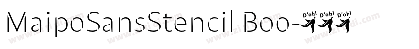 MaipoSansStencil Boo字体转换 MaipoSansStencil Boo字体转换
